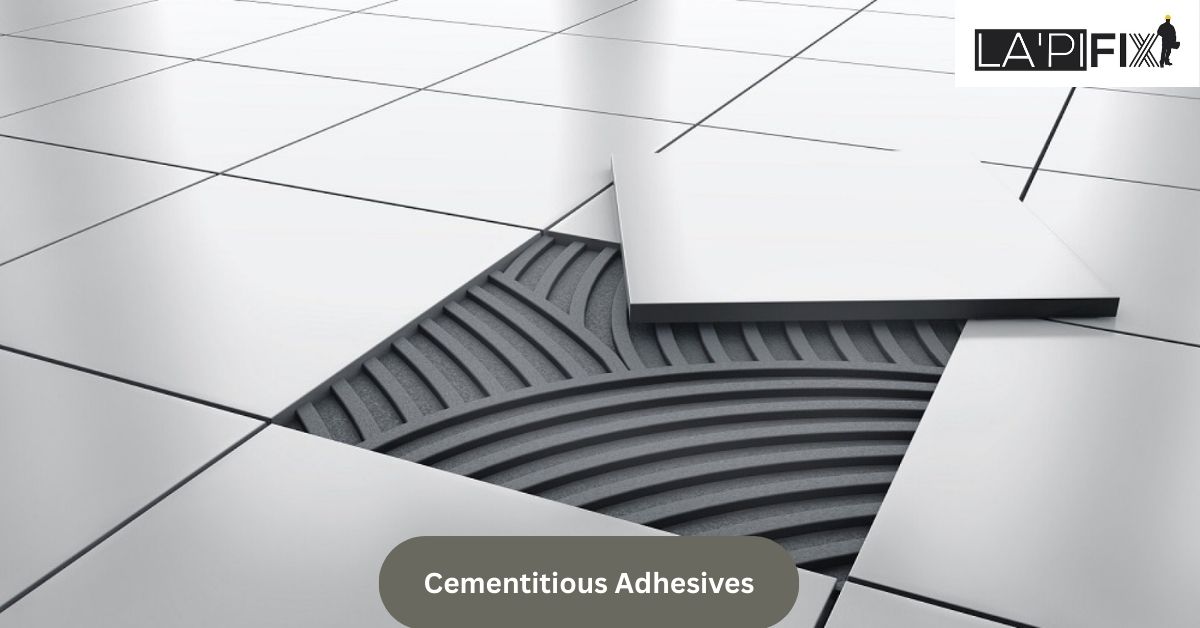 Cementitious Adhesives