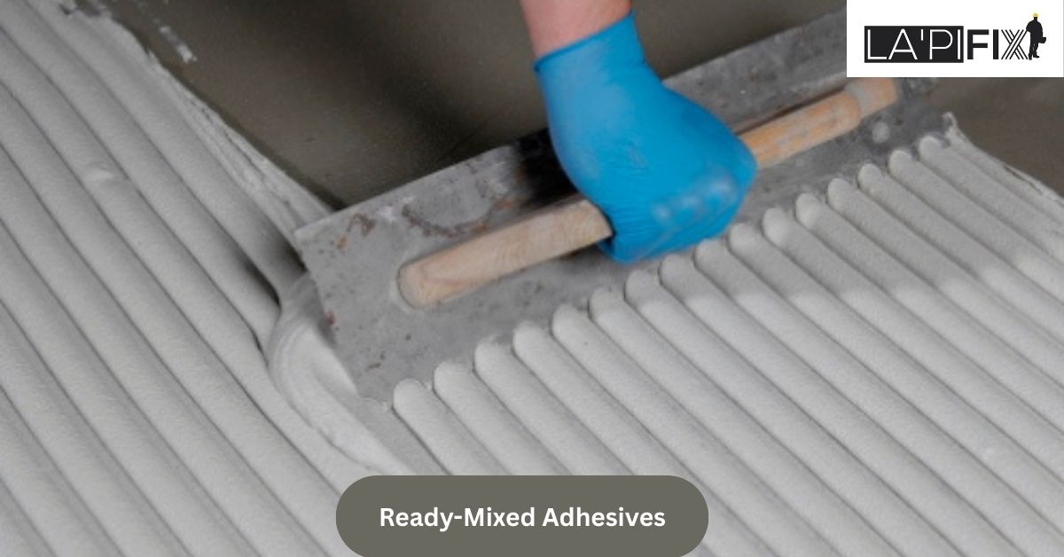 Ready-Mixed Adhesives