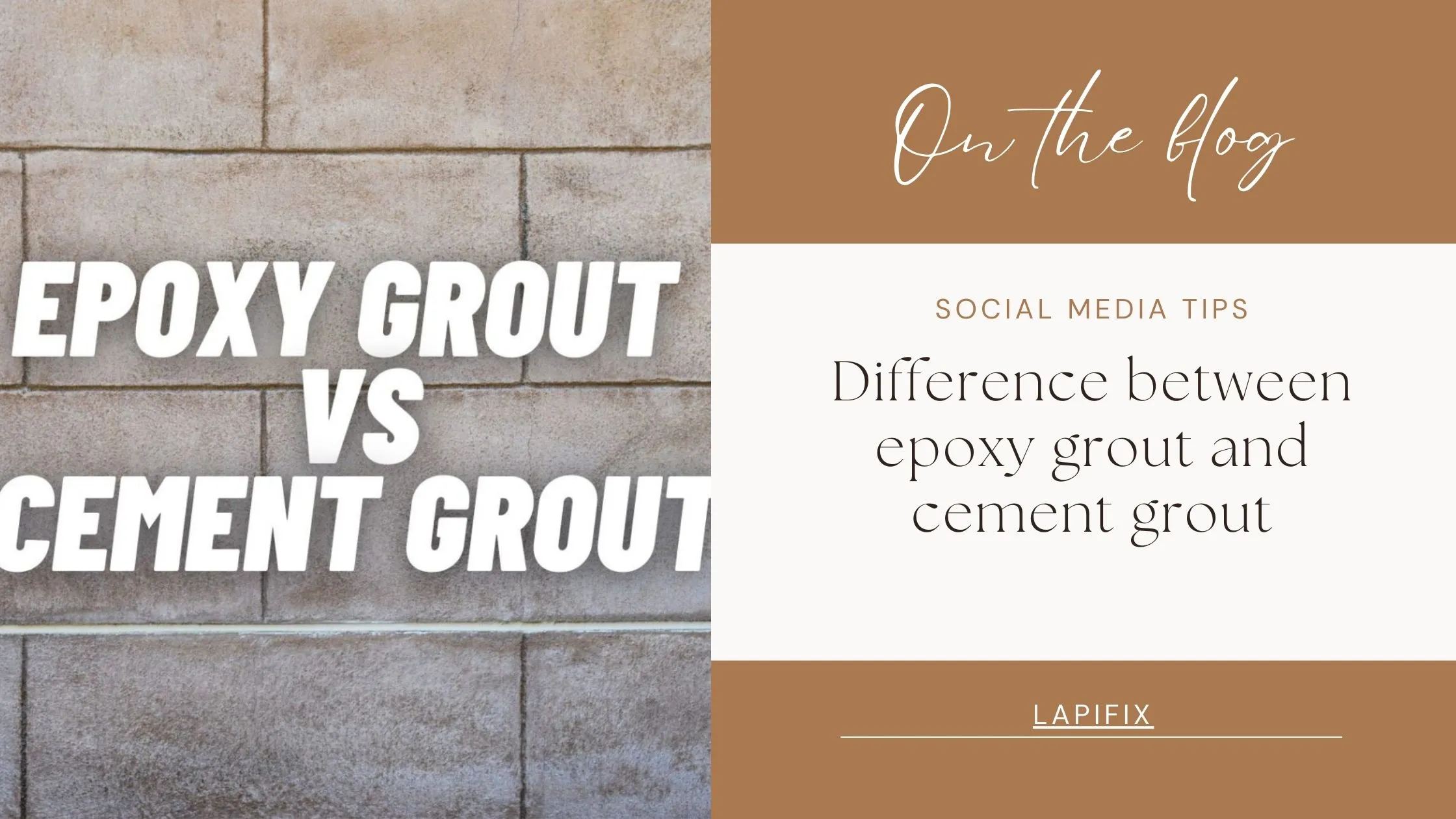 Difference between epoxy grout and cement grout