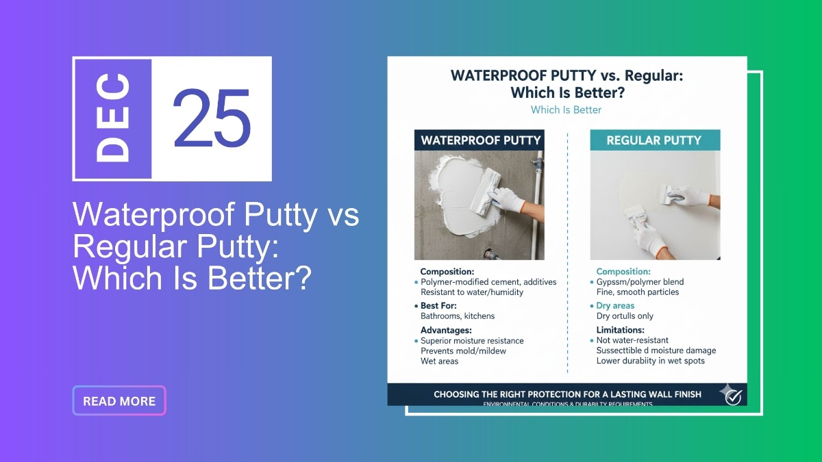 Waterproof Putty vs Regular Putty: Which Is Better?