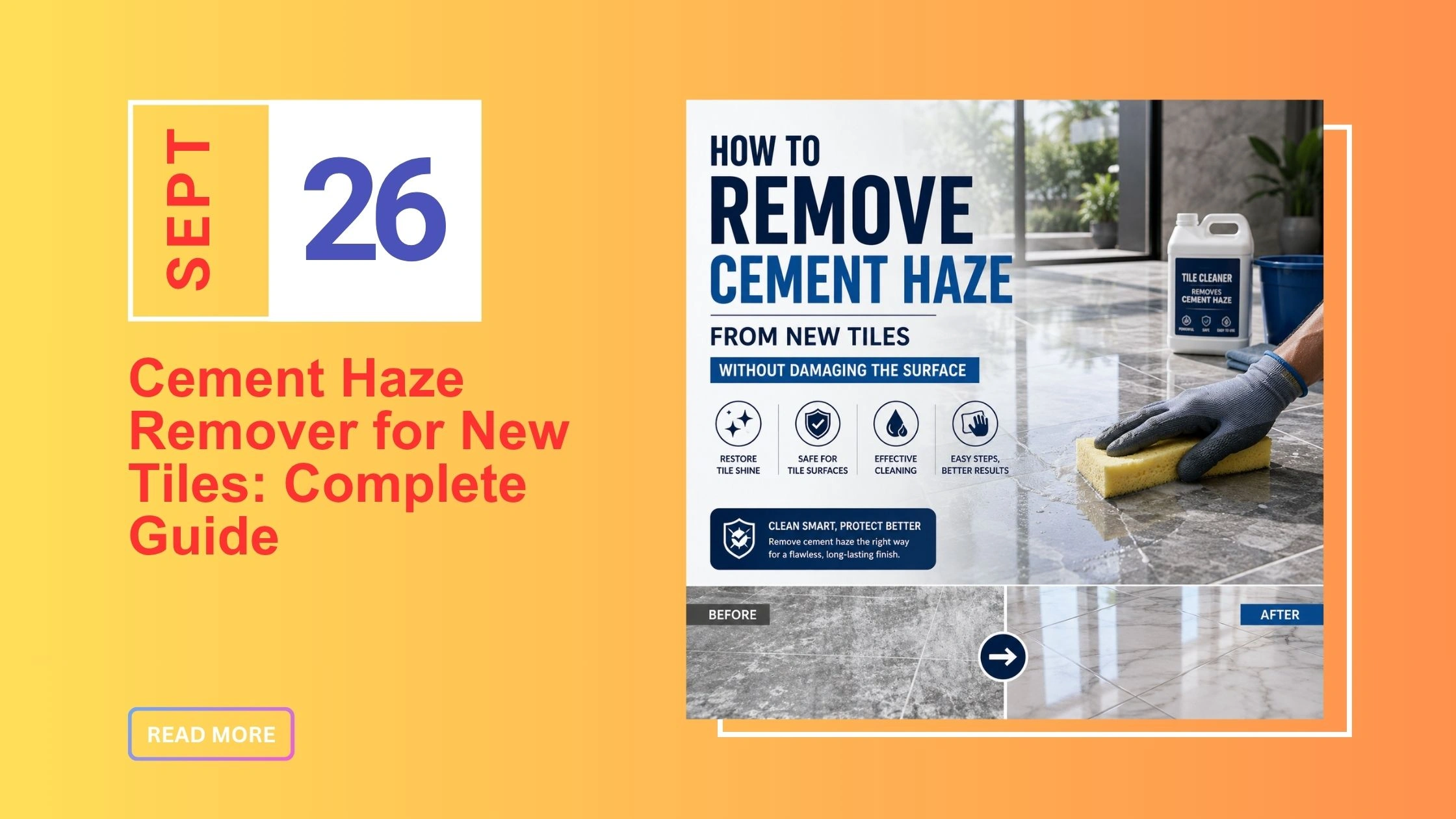 Cement Haze Remover for New Tiles: Complete Guide